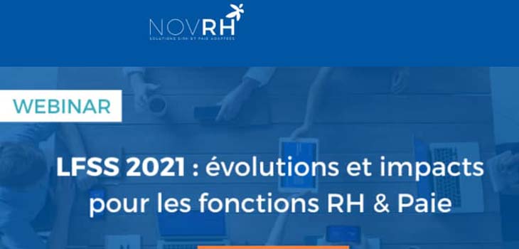 LFSS 2021 : évolutions et impacts sur les fonctions RH & Paie
